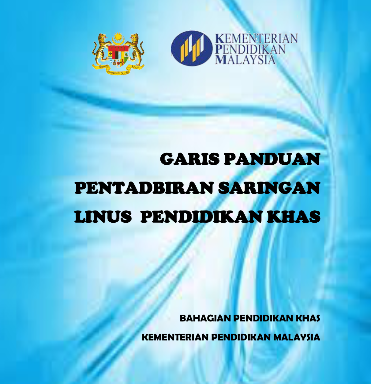 GARIS PANDUAN LINUS PENDIDIKAN KHAS