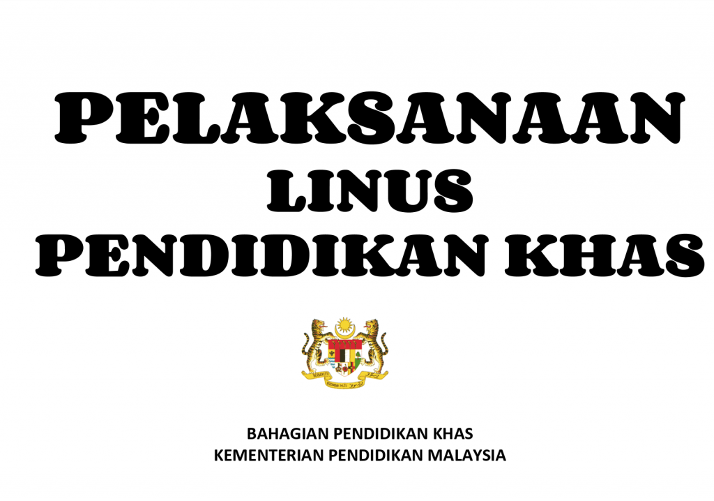 PELAKSANAAN LINUS PENDIDIKAN KHAS